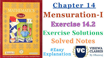 Class 8 | Maths | Chapter 14 | Mensuration - I | Ex. - 14.2 Concepts & Exercise Solutions | CG Board