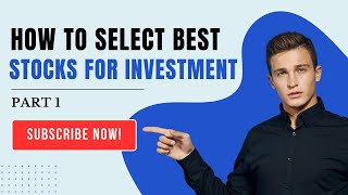 Fundamental Analysis Of Stocks | How to Select Best Stocks Of Investment