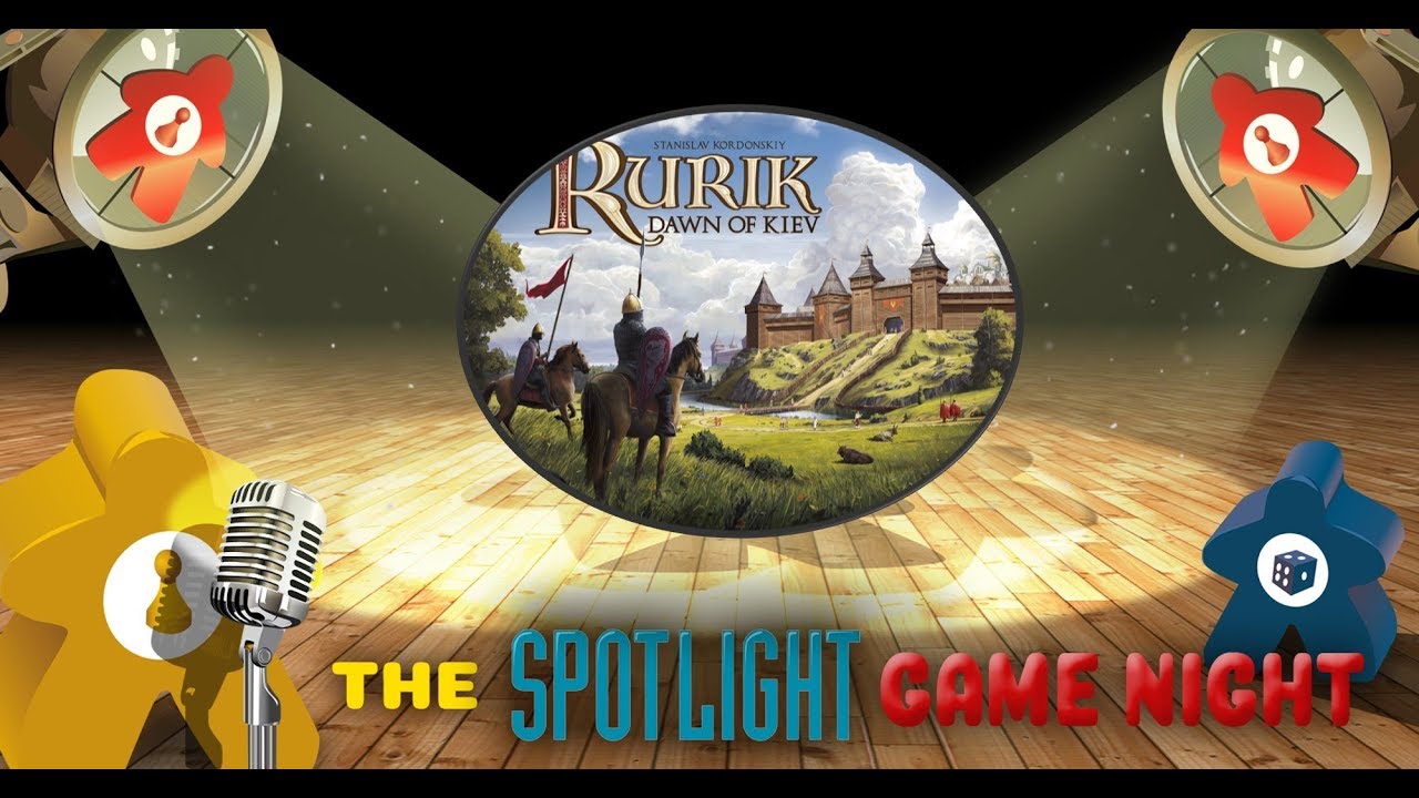 Spotlight Game Night REPLAY - Rurik: Dawn of Kiev