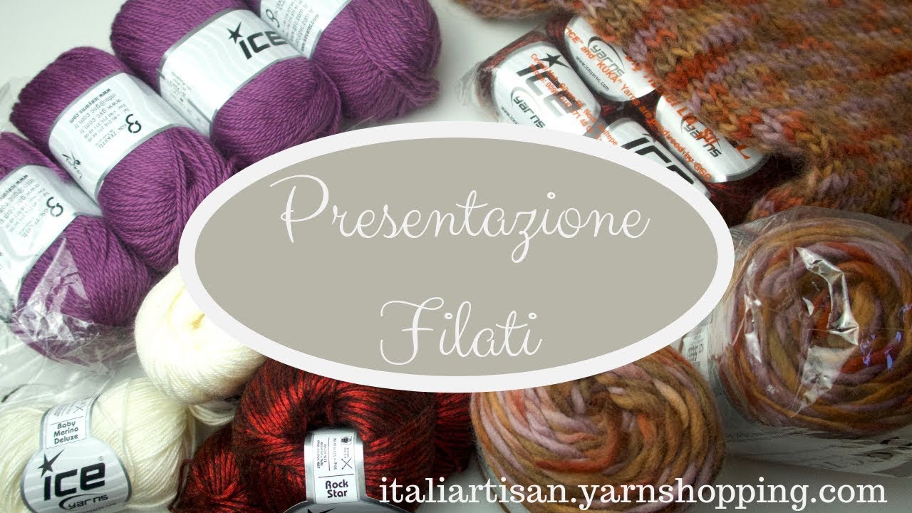 Video Presentazione filati autunno-inverno - ItaliArtisan Ice Yarns 