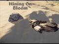 Star Citizen Bloom Mining