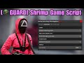 [🪖GUARD] Shrimp Game Script Latest and Working | Auto win, Kill Aura and More | Roblox Executor