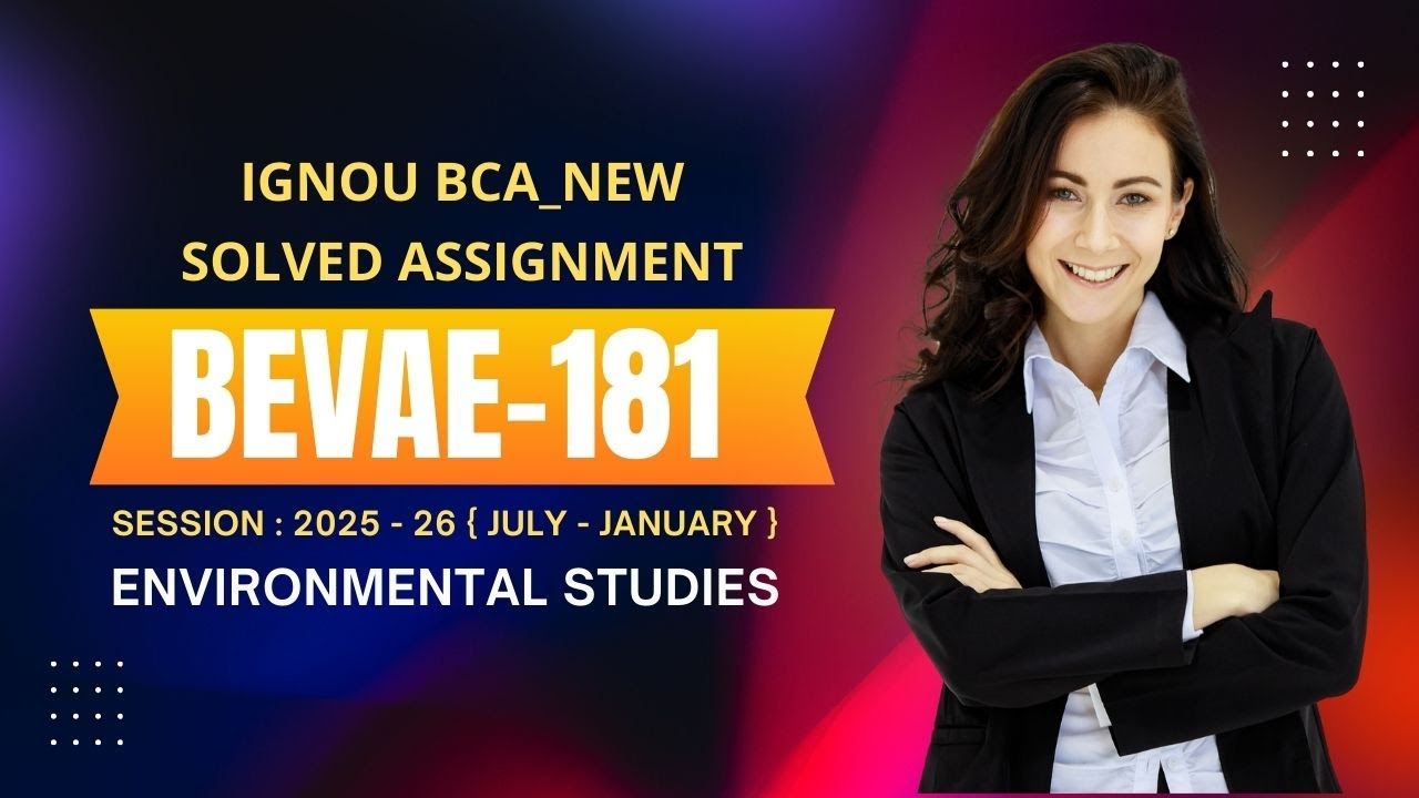 BEVAE - 181 || BCA_NEW (1st Sem) || Solved Assignment July-25 Jan-26 || IGNOU (2025-26)