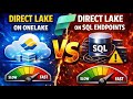 Direct Lake on OneLake vs on SQL endpoints