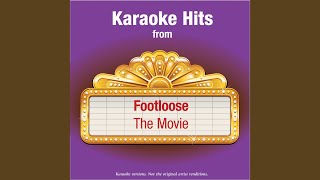 I Can’t Stand Still (In The Style Of Footloose – The Movie)