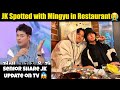 Bts jk spotted in restaurant with mingyu  senior share jk update in tv  bts