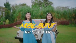 MOBIL BUTUT - AZMY Z Ft KALIA SISKA (Official Music Video)