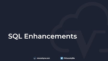 Viscosity 23c Expert Panel: SQL Enhancements