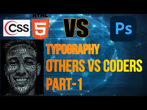 Others Vs Coders | Typography of Portrait | Smart Way By Coding | HTML & CSS | By Talkso Polis
