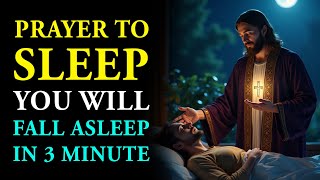 😴 NIGHT PRAYER 🌙 CAN’T SLEEP? THIS PRAYER WILL MAKE YOU FALL DEEPLY ASLEEP IN MINUTES