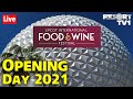 🔴Live: Opening Day - Epcot Food and Wine Festival 2021 - Walt Disney World Live Stream