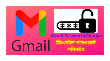 Gmail Password Change| How to change gmail password| password change bangla tutorial|