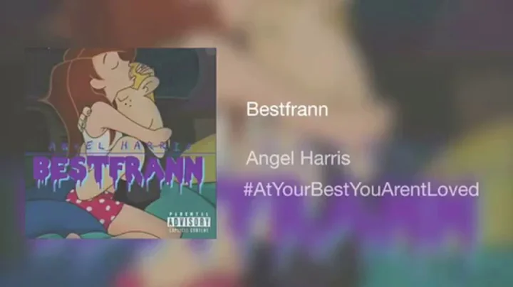Angel Harris x Bestfrann