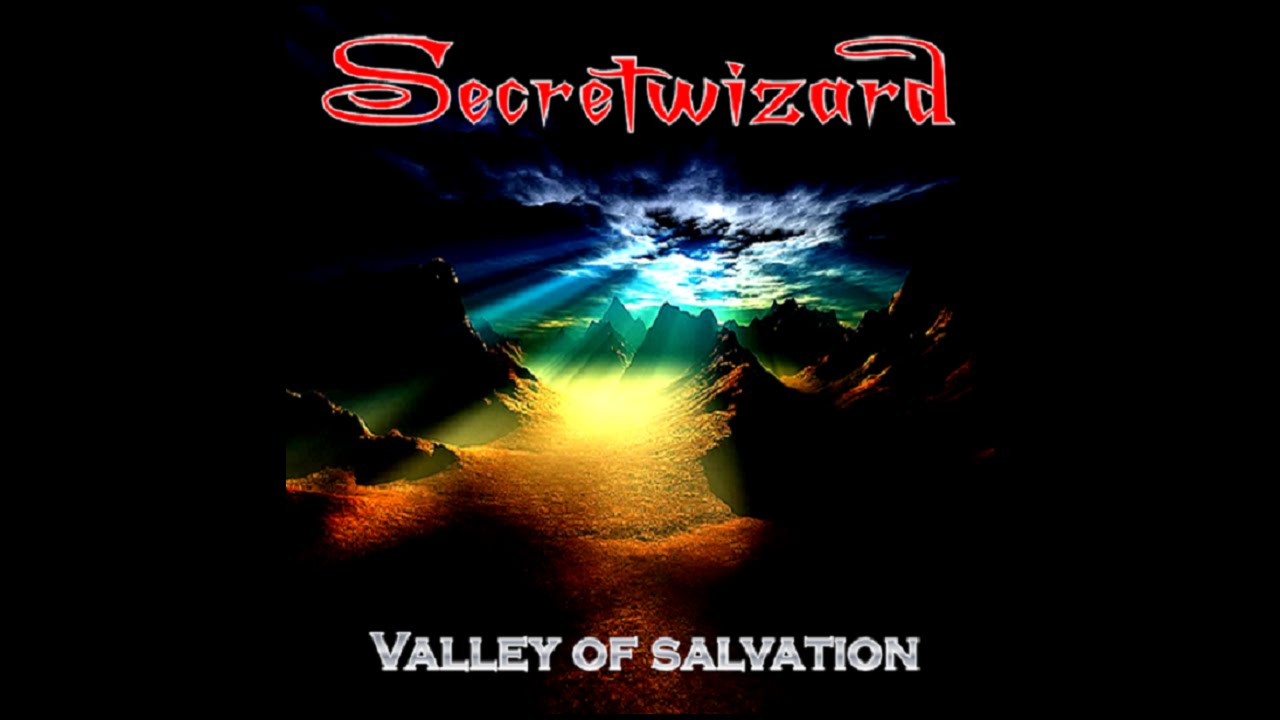 SECRET WIZARD - Valley Of Salvation (2011) - 01 - War For A New World