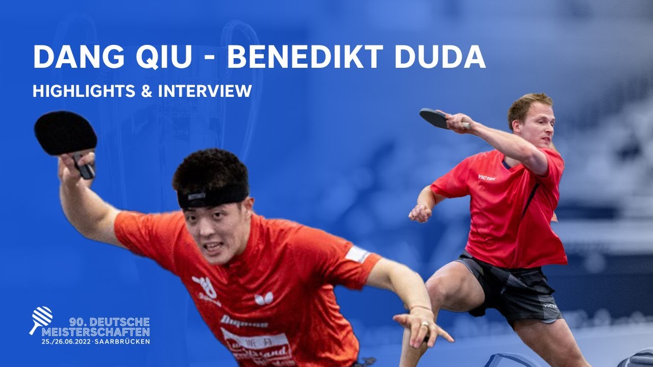 Dang Qiu - Benedikt Duda I Finale Herren- Einzel DM 2022 I Highlights