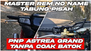 Master Rem Tabung Pisah PNP Astrea Grand || Anti Coak Batok Kepala 🔥