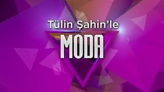 Tülin Şahin Ile Moda - Jenerik