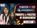 B.Com Semester 1 – CCF | Principle & Practice Of Management - Class 1 | MEPL Commerce Hub