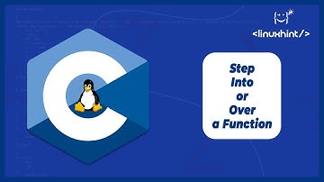 How to step Into or Over Function In GDB | C Programming Linux