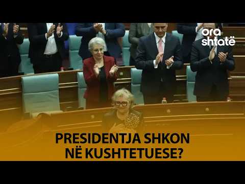 Presidentja SHKON në Kushtetuese? Ja ÇKA nund të ndodhë - Ora 7