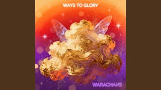 WAYS TO GLORY