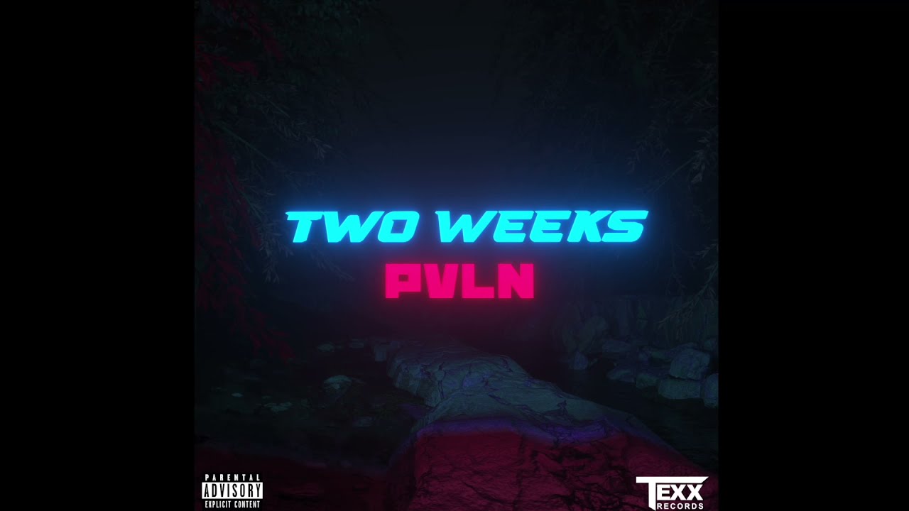 PVLN - Two Weeks (Official Audio) adlı videoyu YouTube'da izle PVLN - Two Weeks (Official Audio) adlı videoyu YouTube'da izle