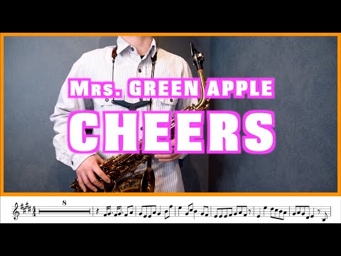 CHEERS (in Eb) - Mrs. GREEN APPLE