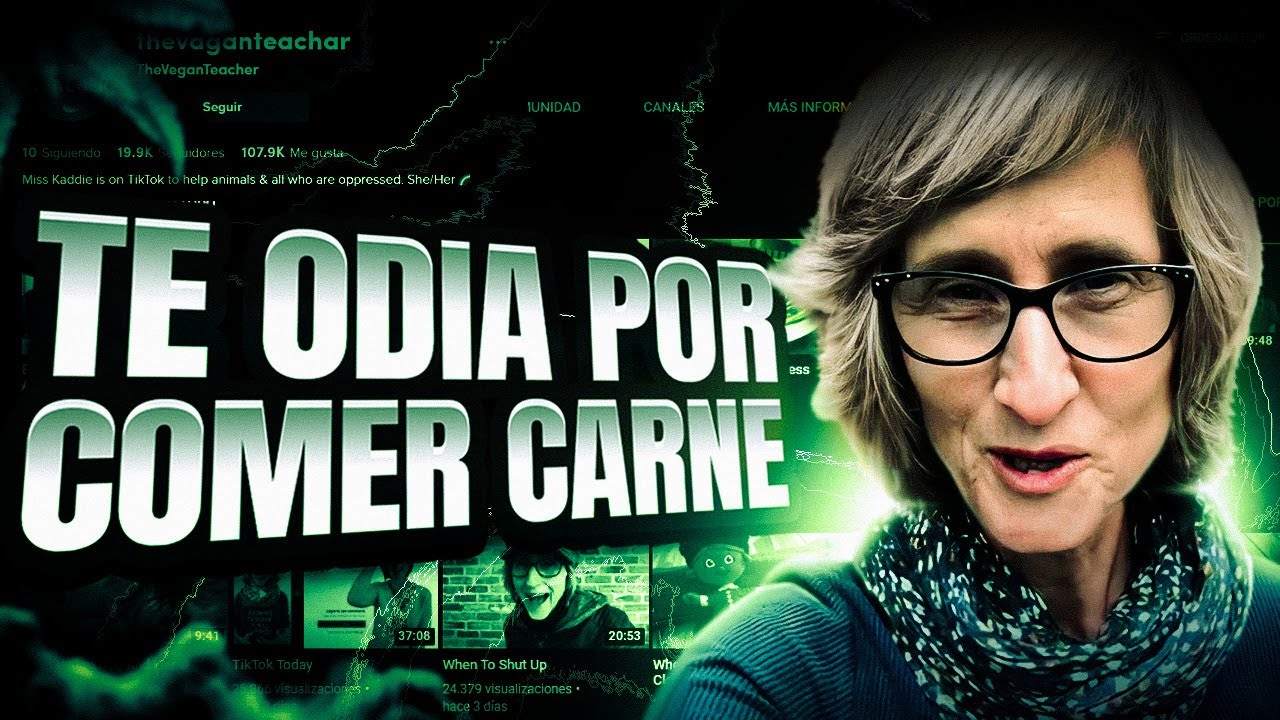 La VEGANA que te ODIA por comer CARNE