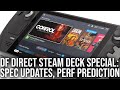 DF Direct Special: Steam Deck - Spec Updates, Performance, SteamOS, Compatibility + More