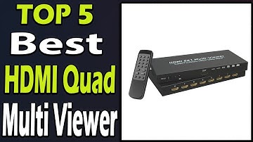 TOP 5 Best HDMI Quad Multi Viewer Review 2024