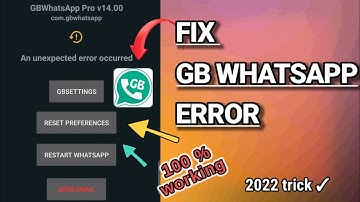 how to solve an unexpected error occurred in gbwhatsapp 100% working | how to fix gb whatsapp error.