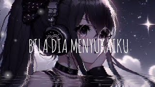 DJ Lokal BILA DIA MENYUKAIKU