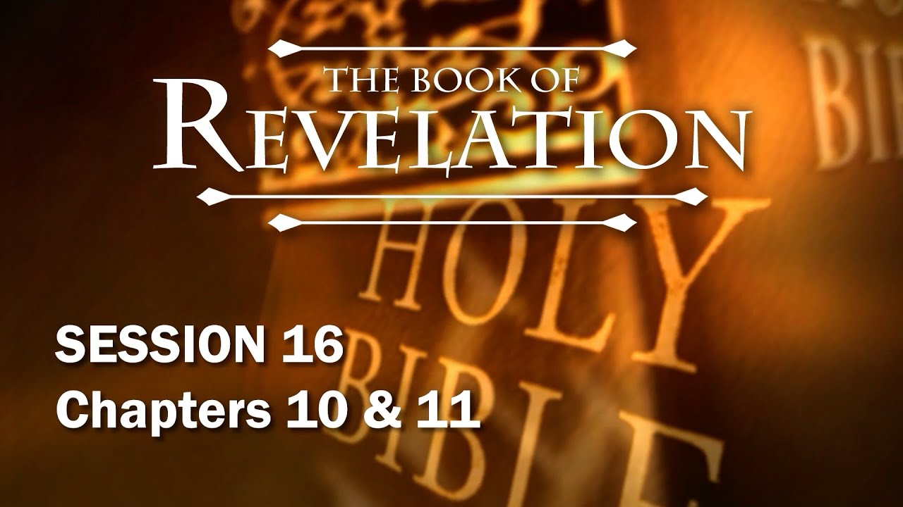 The Book Of Revelation Session 16 Of 24 A Remastered Commentary By The book of revelation session 16 of 24 a remastered commentary by