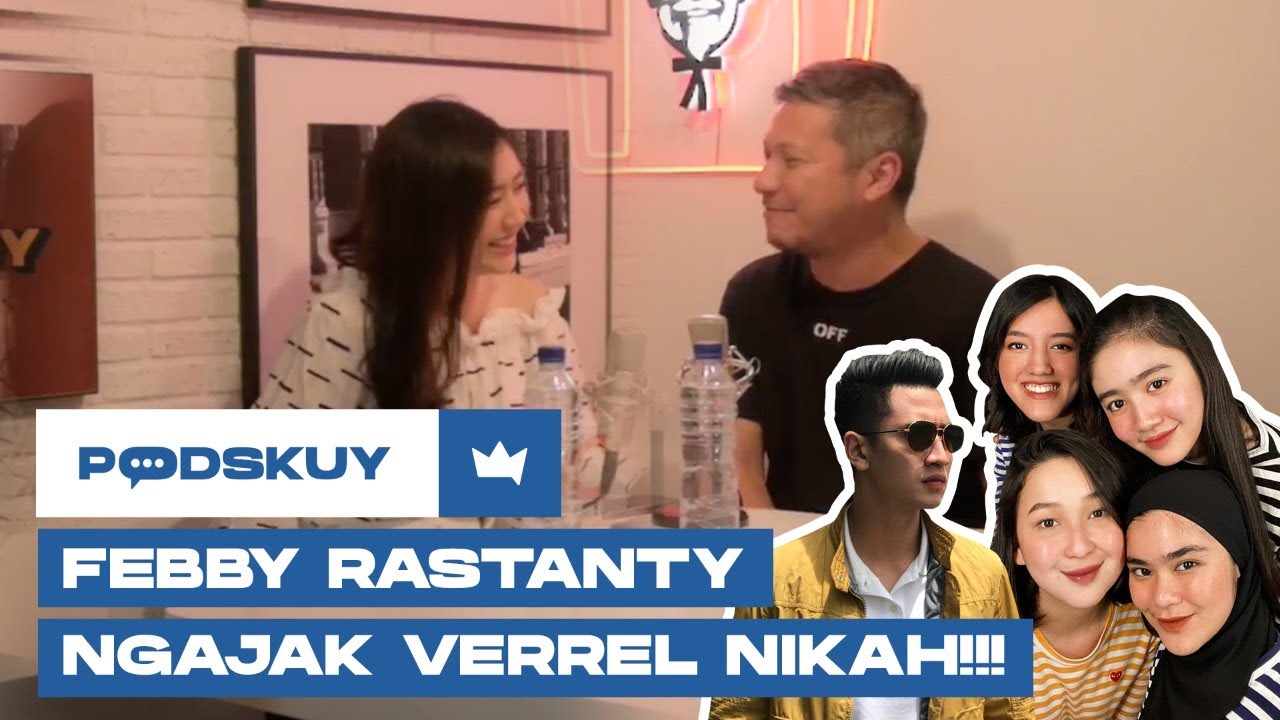 PODSKUY : TIPE SUAMI IDAMAN FEBBY RASTANTY !! VERREL / RIZA ?? ADA YANG AJAK NIKAH !! | EPS. 9