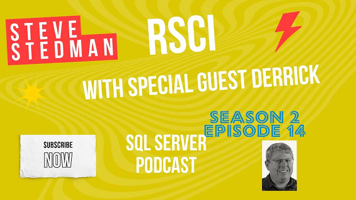 Stedman SQL Podcast Sn 2 Ep 14 RCSI with Derrick