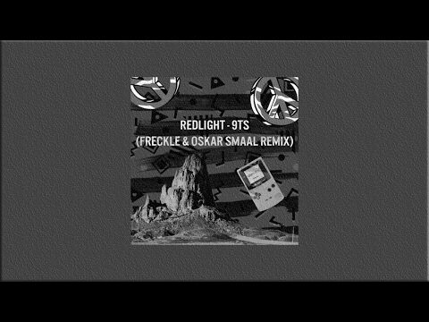 Redlight - 9TS (Freckle & Oskar Smaal Remix)