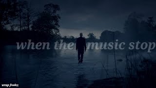 When the Music Stops song lyrics video