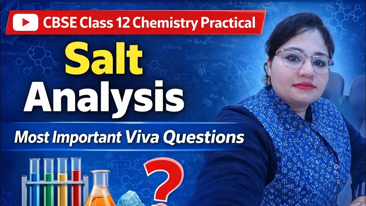 Most important Viva questions related to chem practical Salt Analysis. 