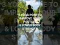 3 YOGA POSES THAT CAN IMPROVE YOUR POSTURE AND LOWERBODY STRENGTH