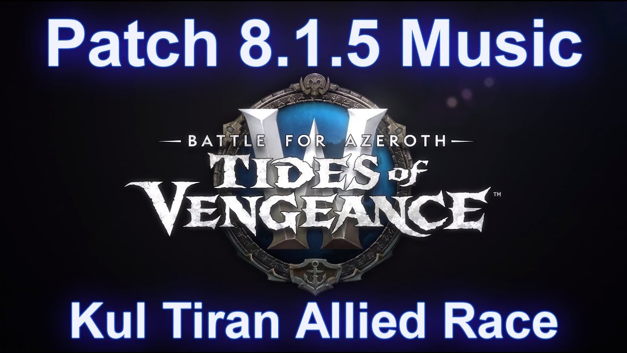 Kul Tiran Allied Race Music  Battle for Azeroth Patch 815 Music