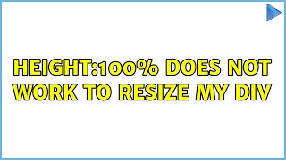 Height:100% does not work to resize my div