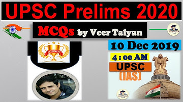 UPSC Prelims 2020 Preparation - 10 December 2019 Daily Current Affairs MCQ for UPSC, IAS, USA