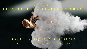 Blender 3.0 - Realistic Smoke Tutorial - Part I - Scene & sim setup