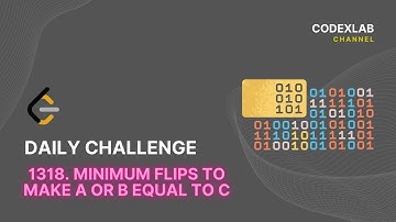 1318. Minimum Flips to Make a OR b Equal to c | Daily Problem | 07 June | LeetCode
