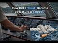 Why Ships and Planes Use ‘Knots’ Instead of Miles per Hour
