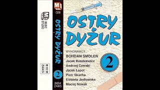 Bohdan Smoleń - Ostry Dyżur 2 (Music-Studio) (MS028)