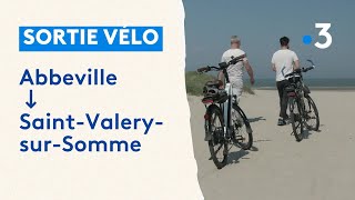 D'Abbeville à Saint-Valery-sur-Somme : vélo le long de la Somme