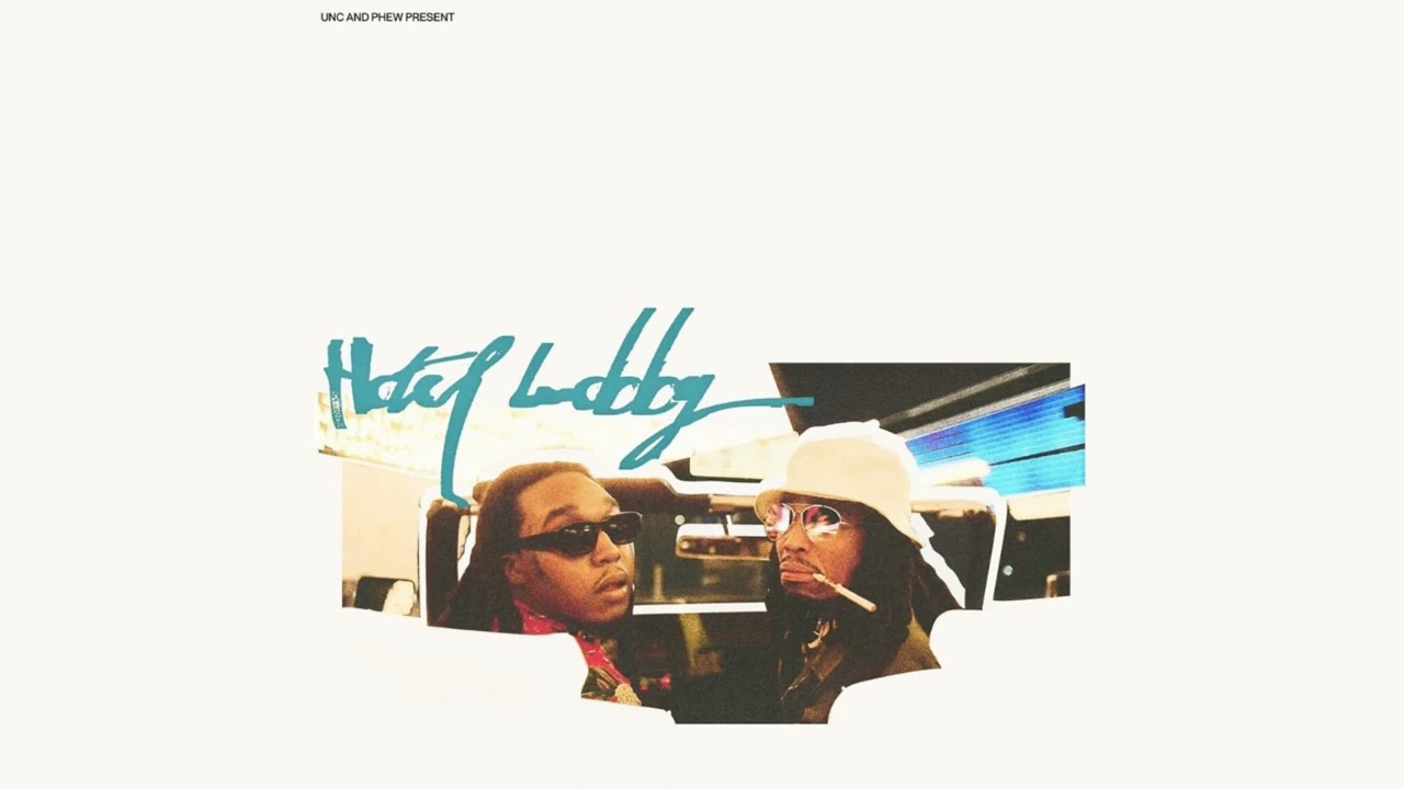 Quavo & Takeoff - HOTEL LOBBY [Instrumental]