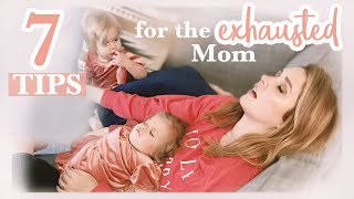 7 REALISTIC Self Care Tips for the EXHAUSTED mom!