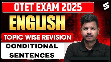 OTET 2025 | English Class | Topic Wise Revision (CONDITIONAL SENTENCES) By Shubham Sir